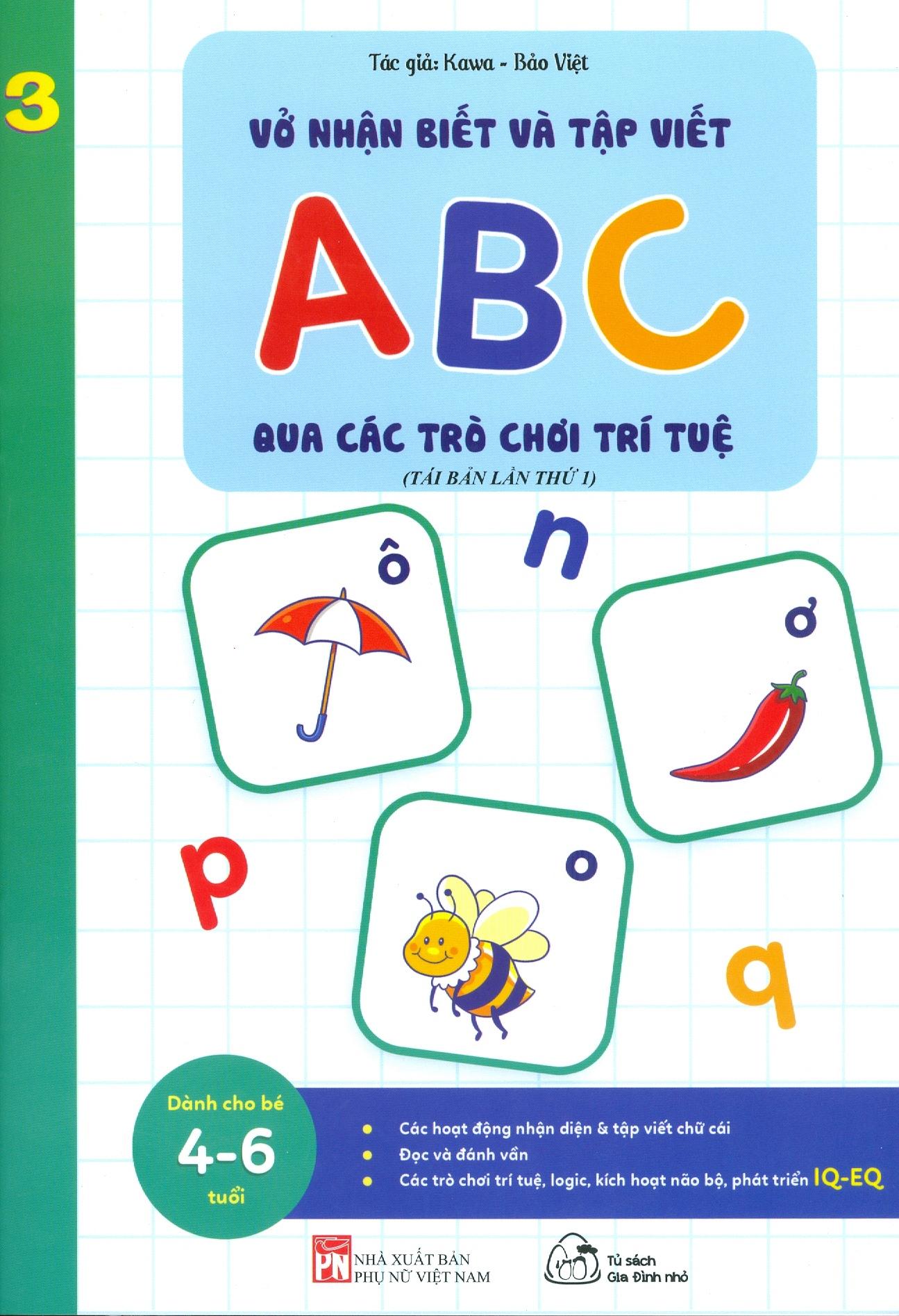 Bộ Sách Vở Nhận Biết Và Tập Viết ABC Qua Các Trò Chơi Trí Tuệ (Từ 4-6 Tuổi) (Bộ 5 Cuốn)