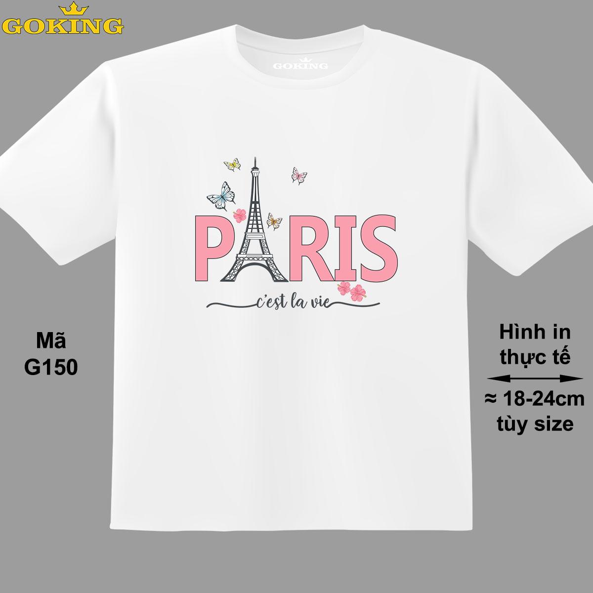 PARIS, mã G150. Áo thun siêu đẹp cho cả gia đình. Form unisex cho nam nữ, trẻ em, bé trai gái. Quà tặng ý nghĩa cho bố mẹ, con cái, bạn bè, doanh nghiệp, hội nhóm. Áo phông hàng hiệu Goking cao cấp in hình chữ 3D.