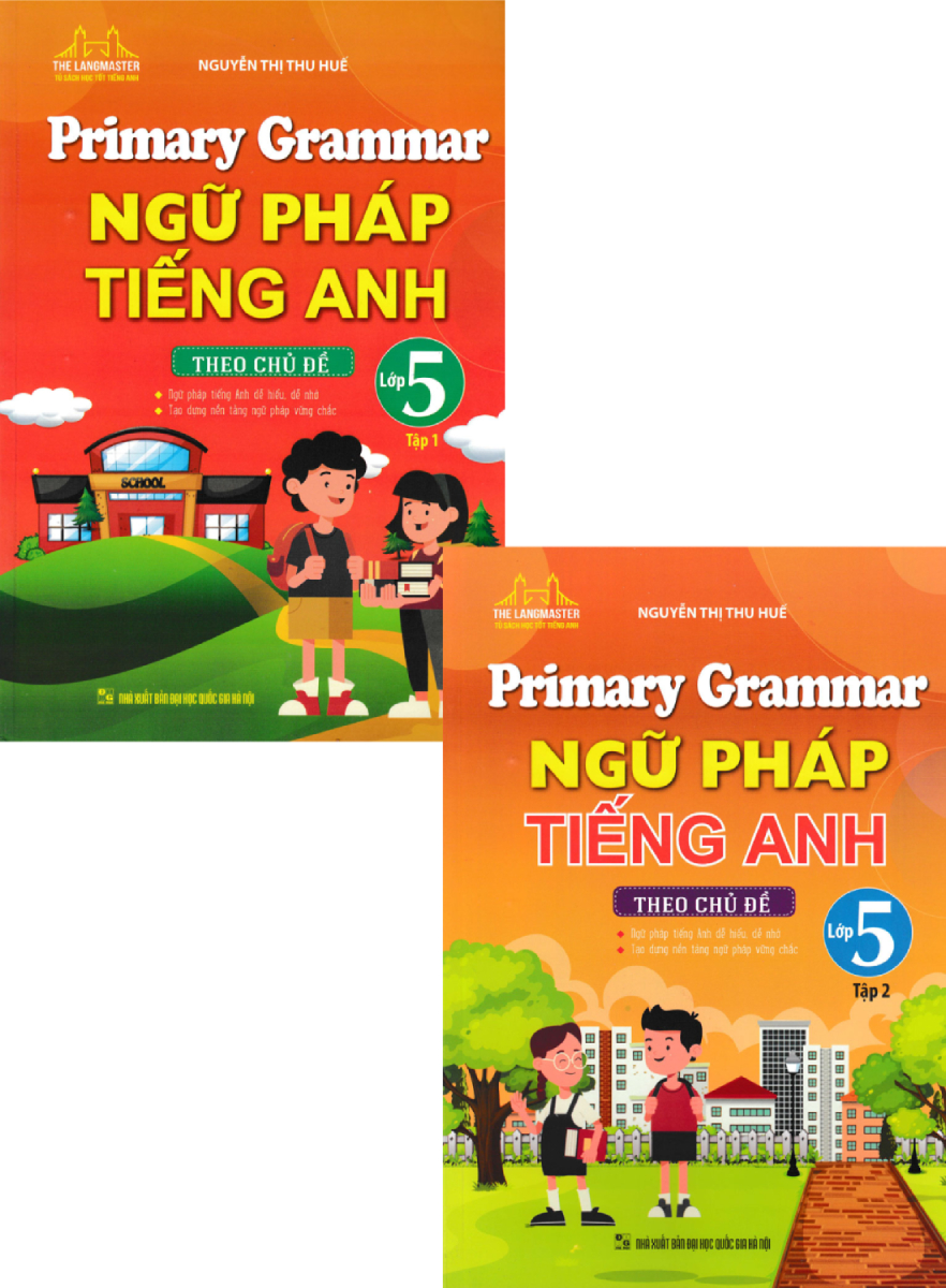 Combo Primary Grammar - Ngữ Pháp Tiếng Anh Theo Chủ Đề Lớp 5 (Bộ 2 Cuốn) _MT