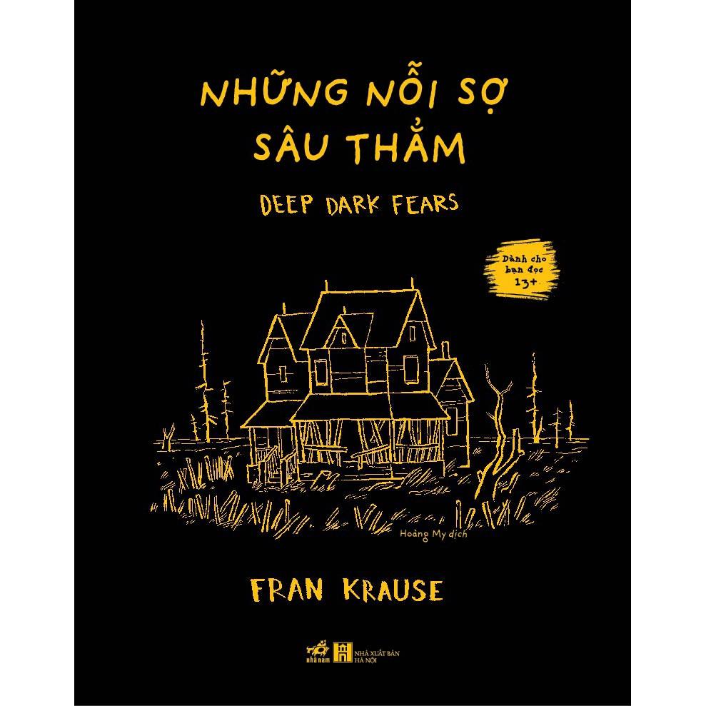 Sách - Những nỗi sợ sâu thẳm - Deep Dark Fears (tặng kèm bookmark thiết kế)