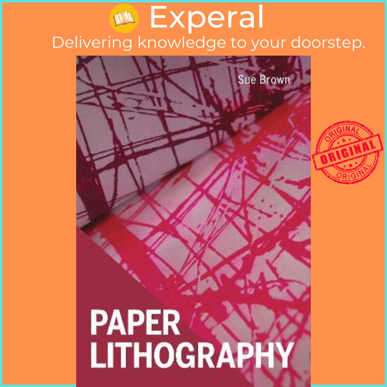 Sách - Paper Lithography by Sue Brown