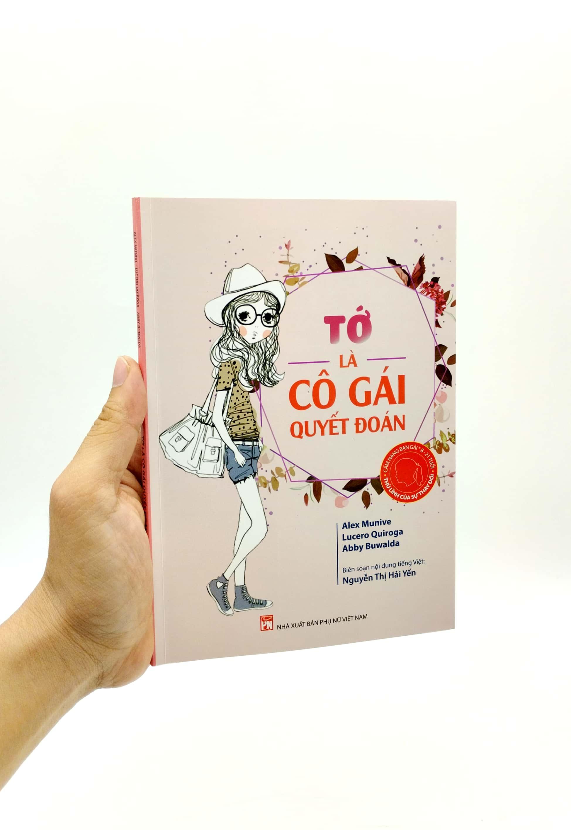 Cẩm Nang Bạn Gái - Thủ Lĩnh Của Sự Thay Đổi - Tớ Là Cô Gái Quyết Đoán (Tái Bản 2022)