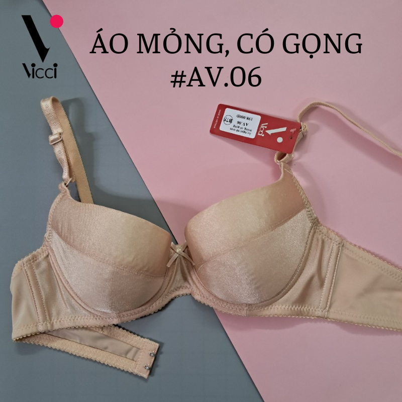 Áo lót nữ nâng ngực trơn, mỏng, có gọng Vicci AV.06  cúp chéo, dây vai có thể tháo rời, mềm mại, thoải mái tuyệt đối