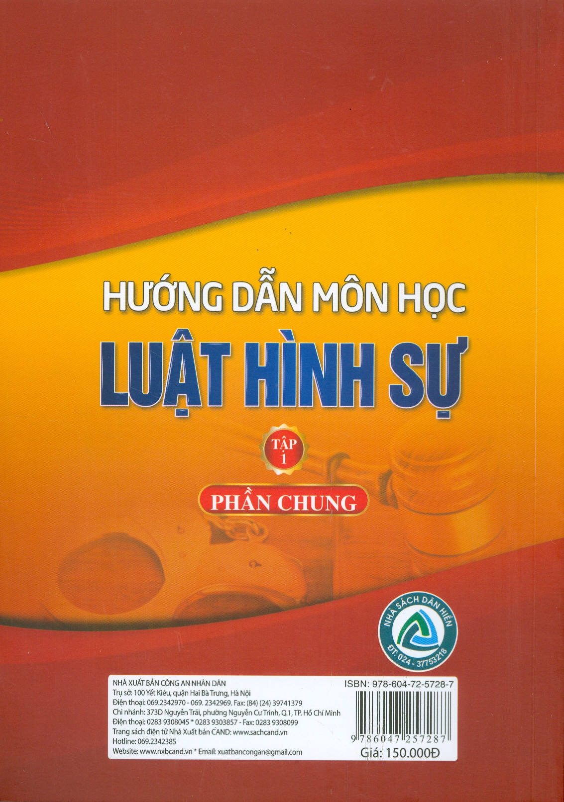 Hướng Dẫn Môn Học LUẬT HÌNH SỰ - Tập 1: Phần Chung