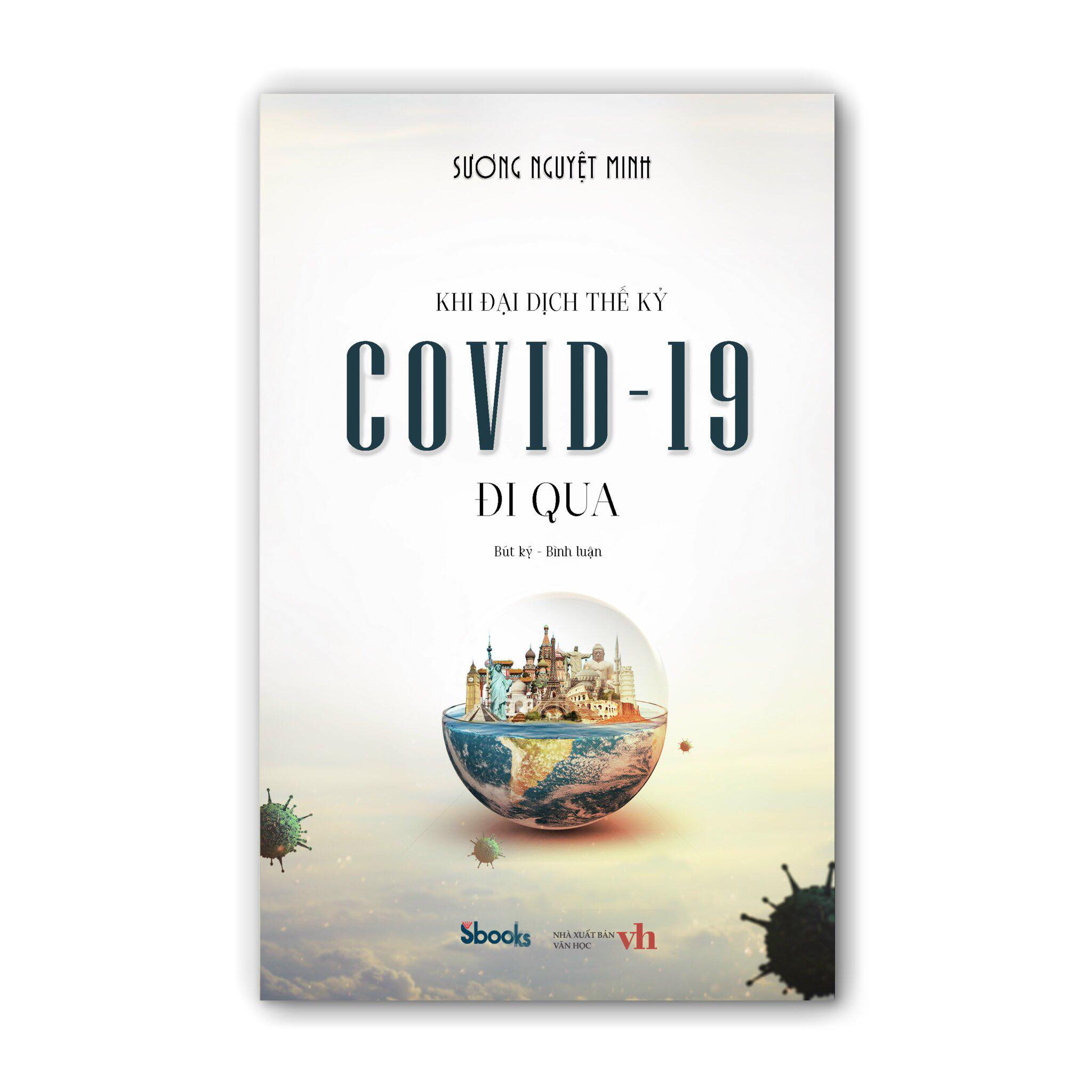 Covid-19 và Cuộc chiến sinh tử + Khi đại dịch thế kỷ Covid-19 đi qua (Combo 2 cuốn)