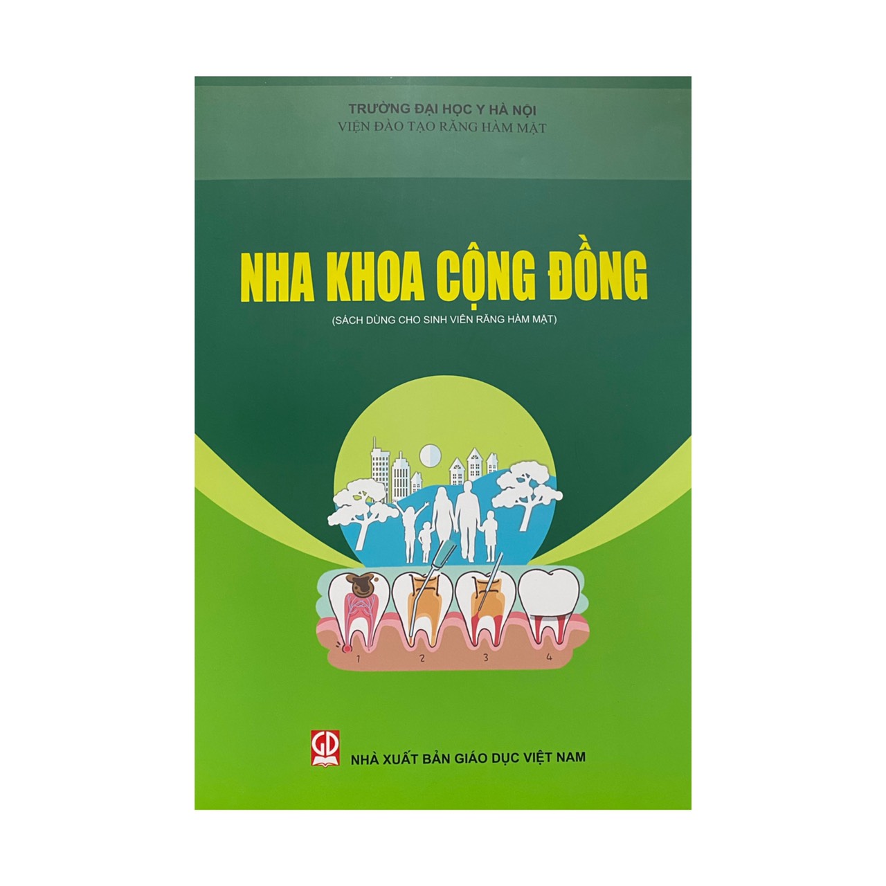 Nha khoa cộng đồng ( NXB Giáo dục Việt Nam )