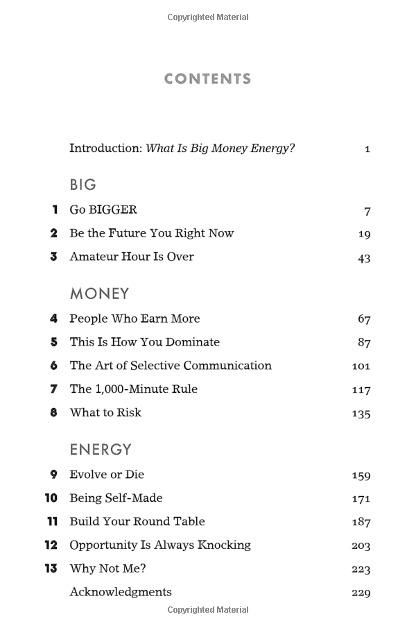 Big Money Energy: How To Rule At Work, Dominate At Life, And Make Millions