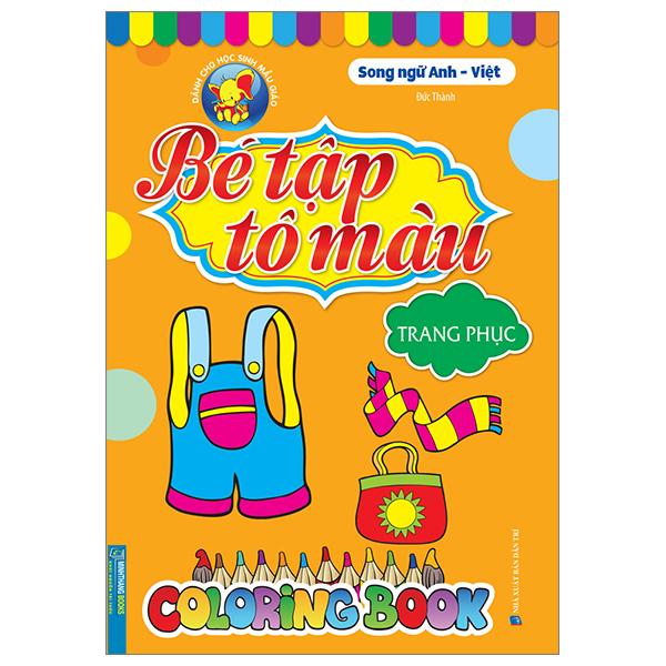 Bé Tập Tô Màu - Song Ngữ Anh-Việt - Trang Phục