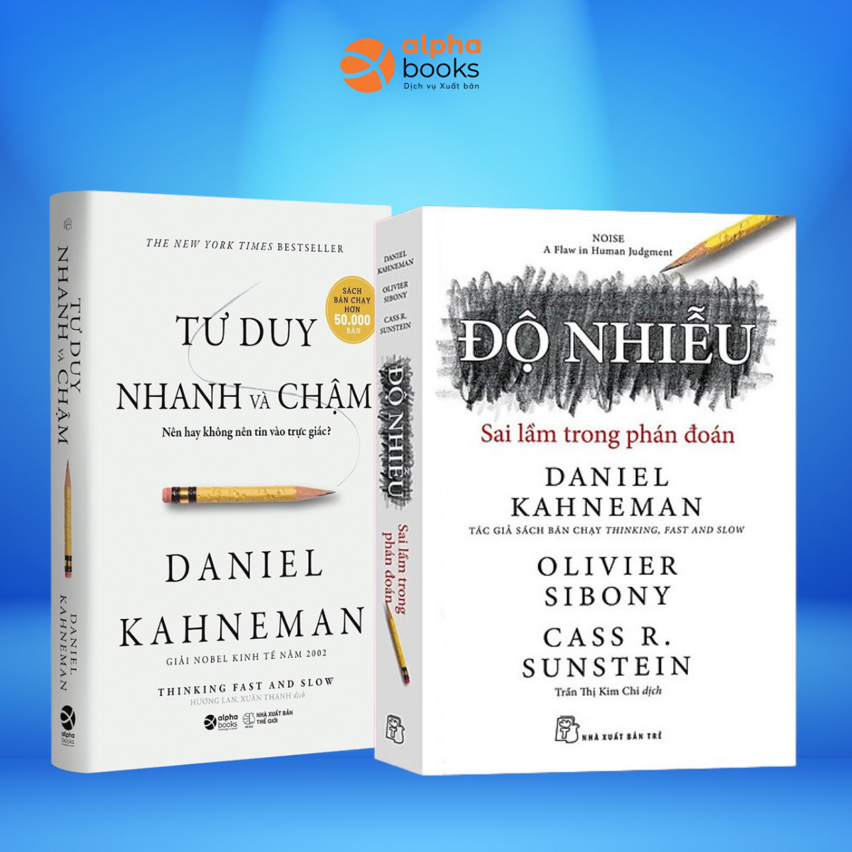(combo 2 cuốn Top best seller tác giả  Nobel Kinh Tế 2002 Daniel Kahneman - ĐỘ NHIỄU: SAI LẦM TRONG PHÁN ĐOÁN và TƯ DUY NHANH và CHẬM