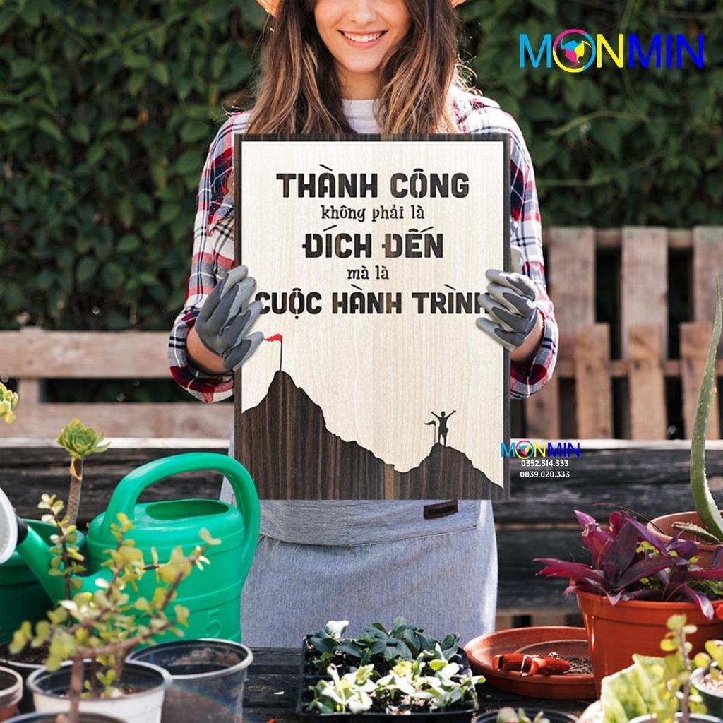 Tranh gỗ slogan tạo động lực Monmin M068 - Thành công không phải là đích đến mà là cuộc hành trình