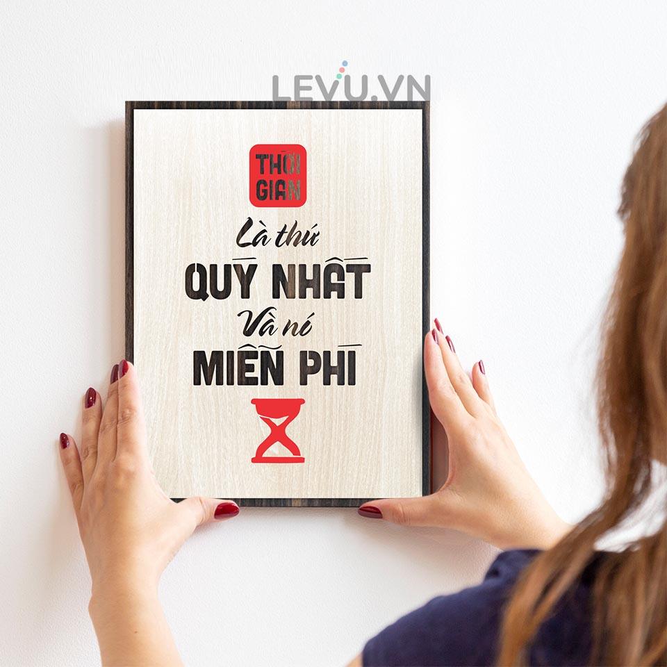 Tranh slogan trà sữa LEVU LV009 "Thời gian là thứ quý nhất và nó miễn phí"