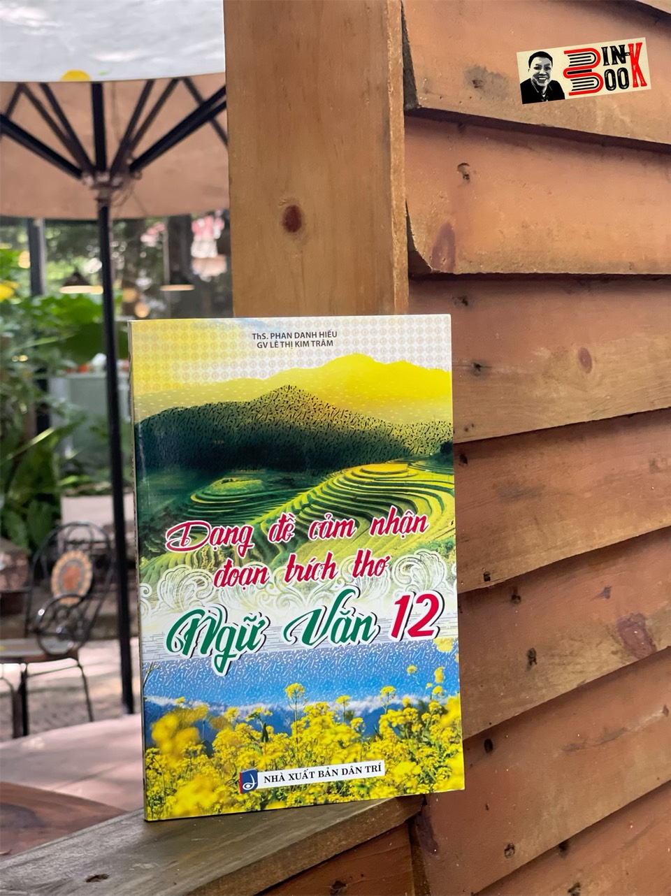 DẠNG ĐỀ CẢM NHẬN ĐOẠN TRÍCH THƠ – NGỮ VĂN 12 – Phan Danh Hiếu và Lê Thị Kim Trâm – Khang Việt – NXB Dân Trí
