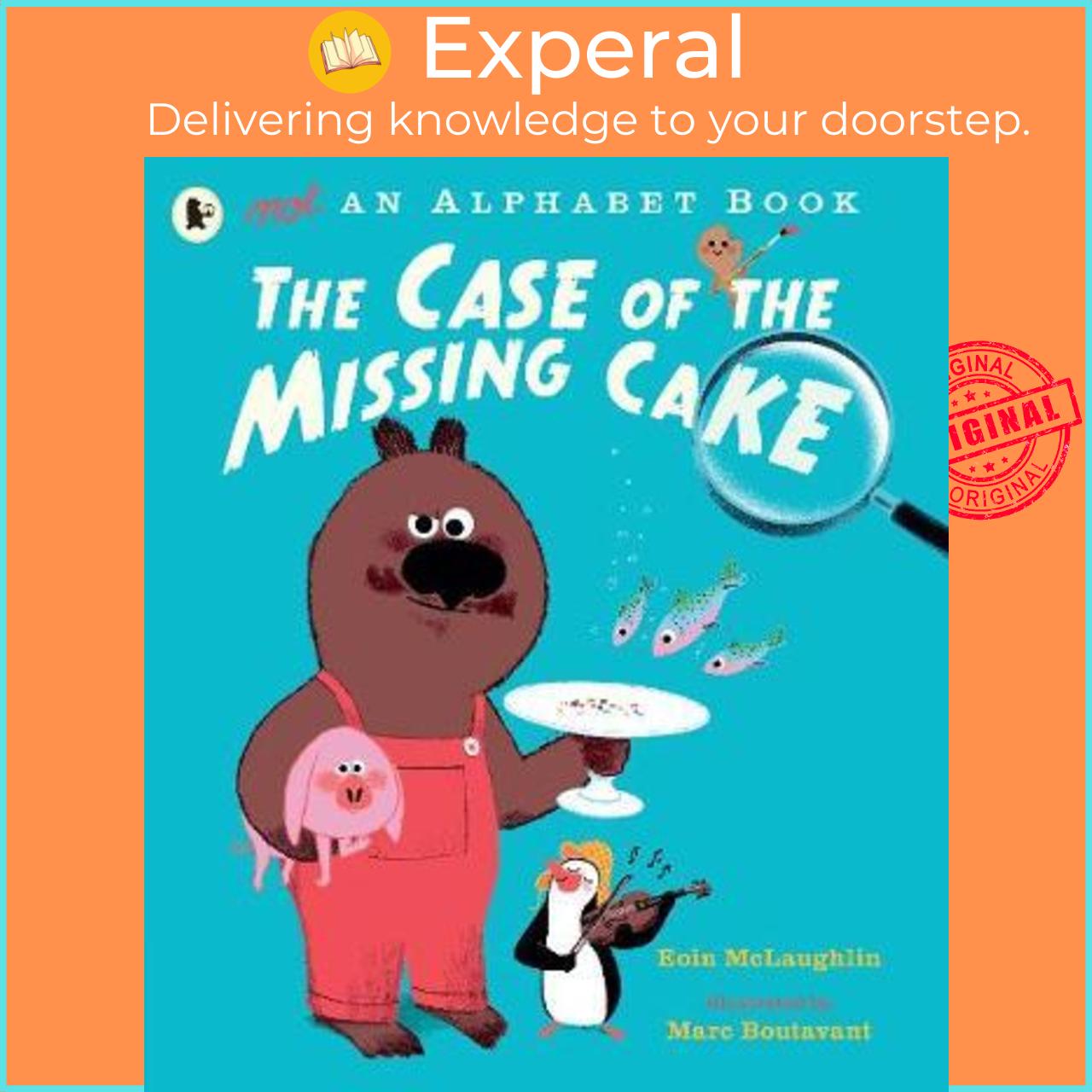 Sách - Not an Alphabet Book: The Case of the Missing Cake by Eoin McLaughlin