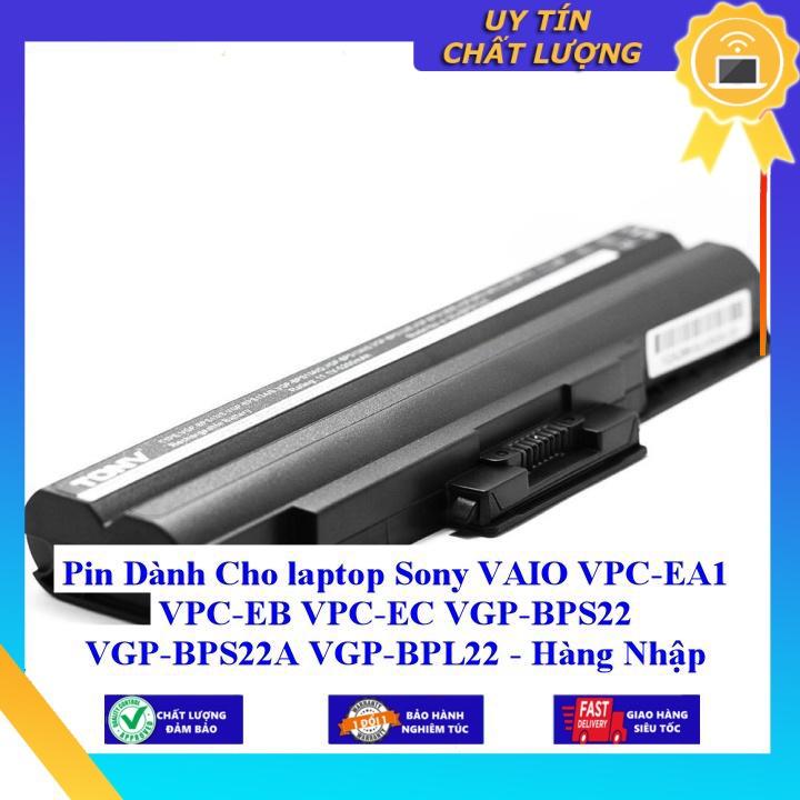 Pin dùng cho laptop Sony VAIO VPC-EA1 VPC-EB VPC-EC VGP-BPS22 VGP-BPS22A VGP-BPL22 - Hàng Nhập Khẩu MIBAT922