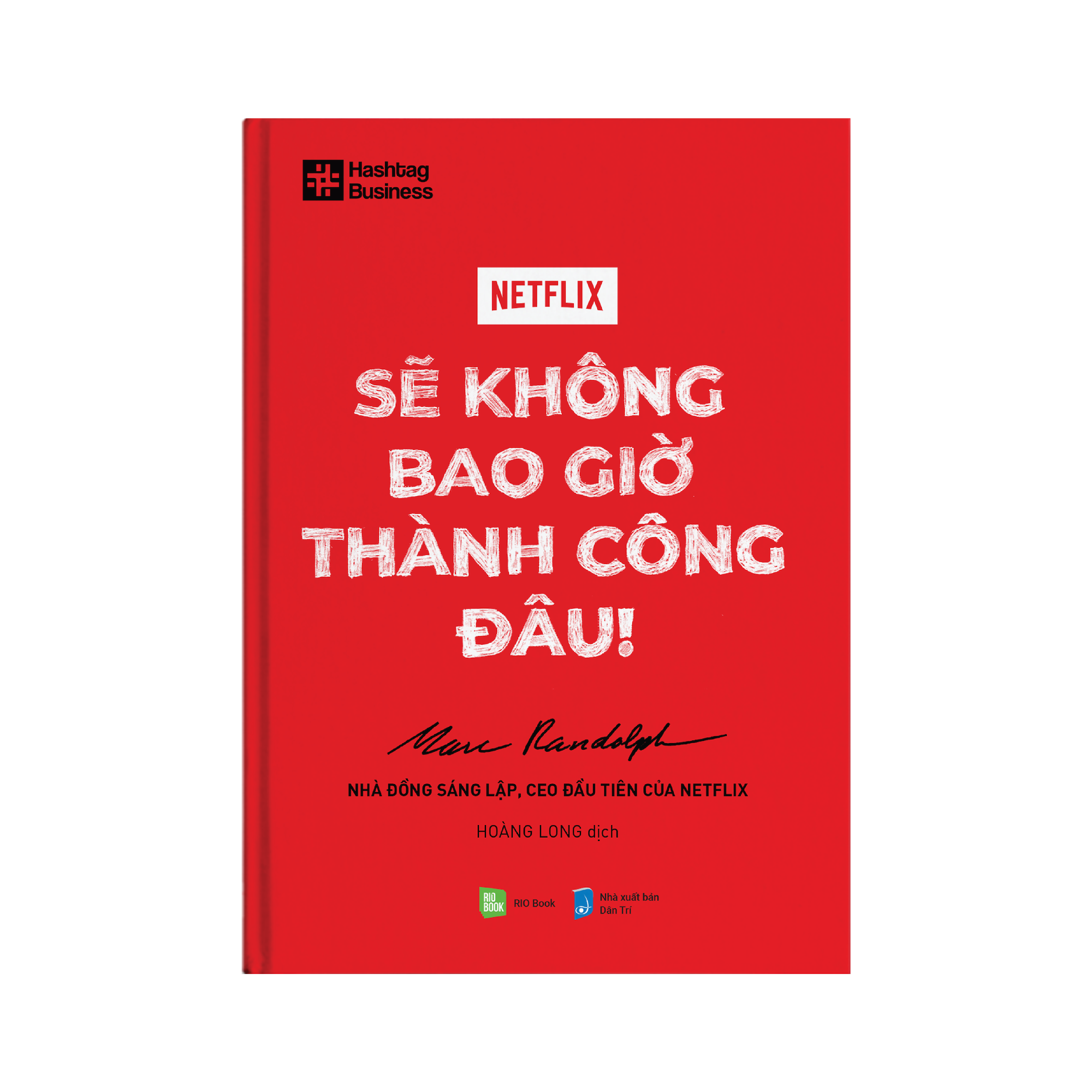 NETFLIX - Sẽ Không Bao Giờ Thành Công Đâu!