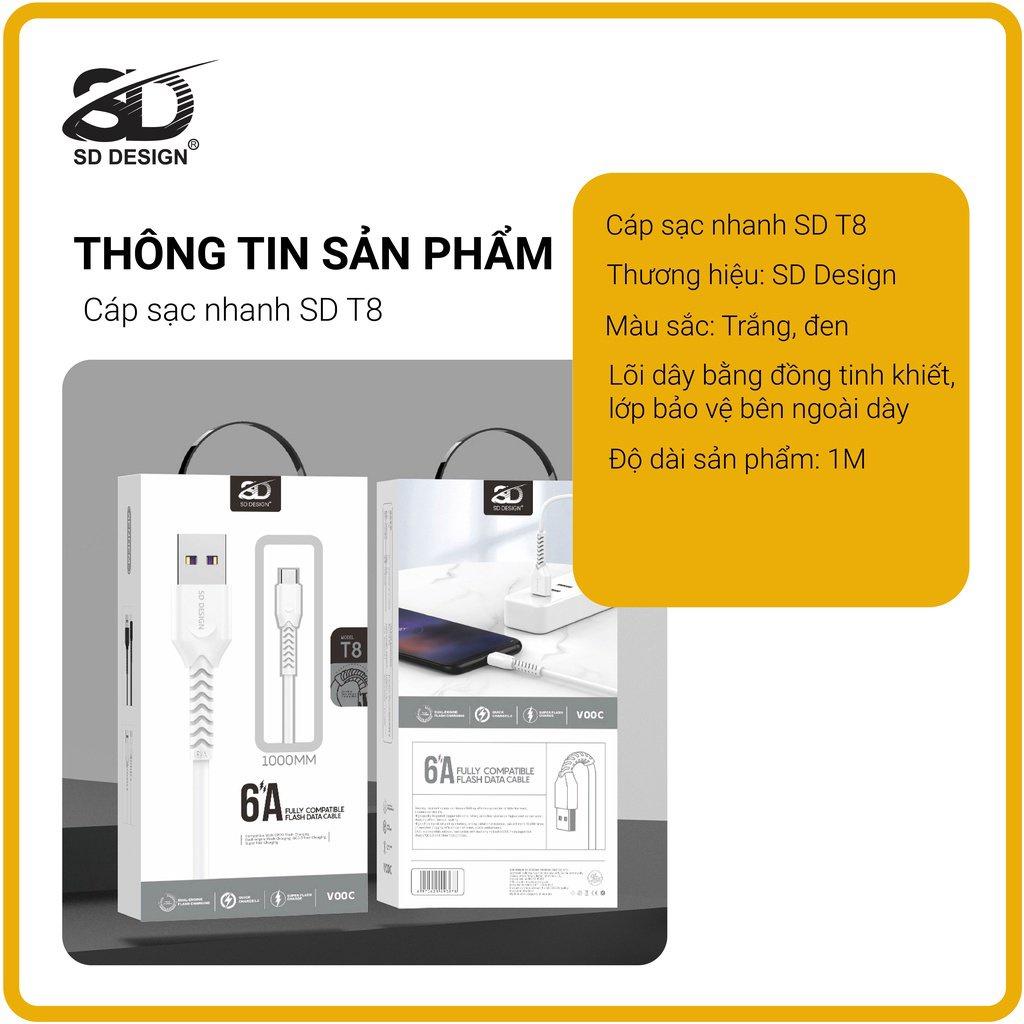 Cáp sạc nhanh 6A SD DESIGN T8 giúp sạc nhanh hỗ trợ các dòng điện thoại, bảo hành 1 đổi 1