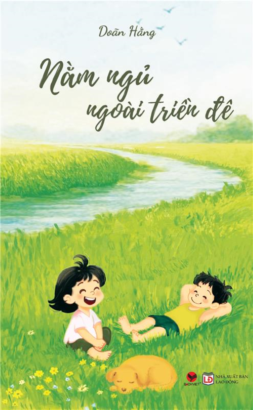 Sách NẰM NGỦ NGOÀI TRIỀN ĐÊ