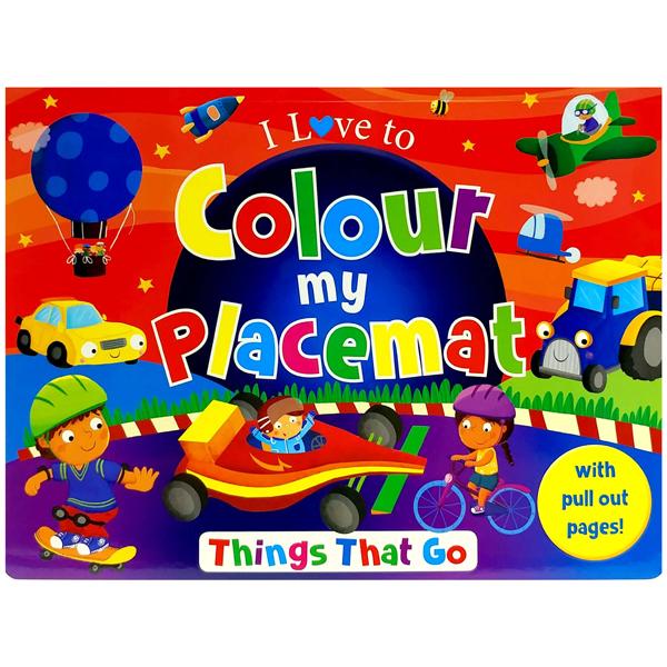 I Love To Colour My Placemat: Things That Go