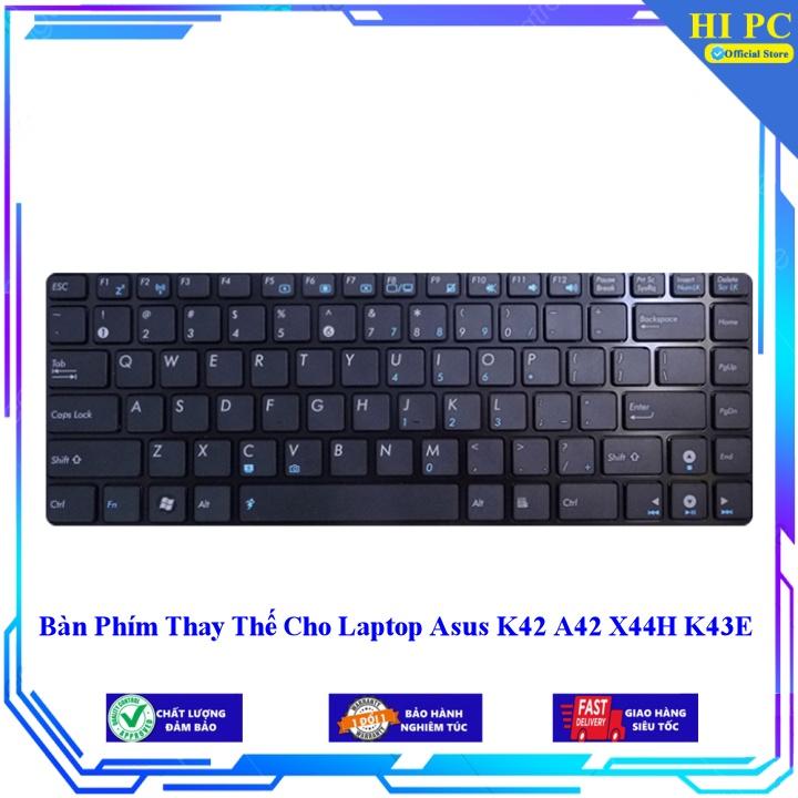 Bàn Phím Thay Thế Cho Laptop Asus K42 A42 X44H K43E - Hàng Nhập Khẩu