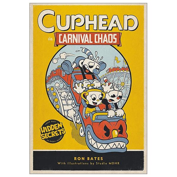 Cuphead In Carnival Chaos: A Cuphead Novel