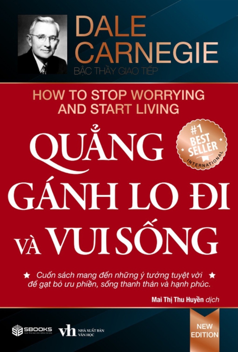 Quẳng Gánh Lo Đi Và Vui Sống (Sbooks) 	