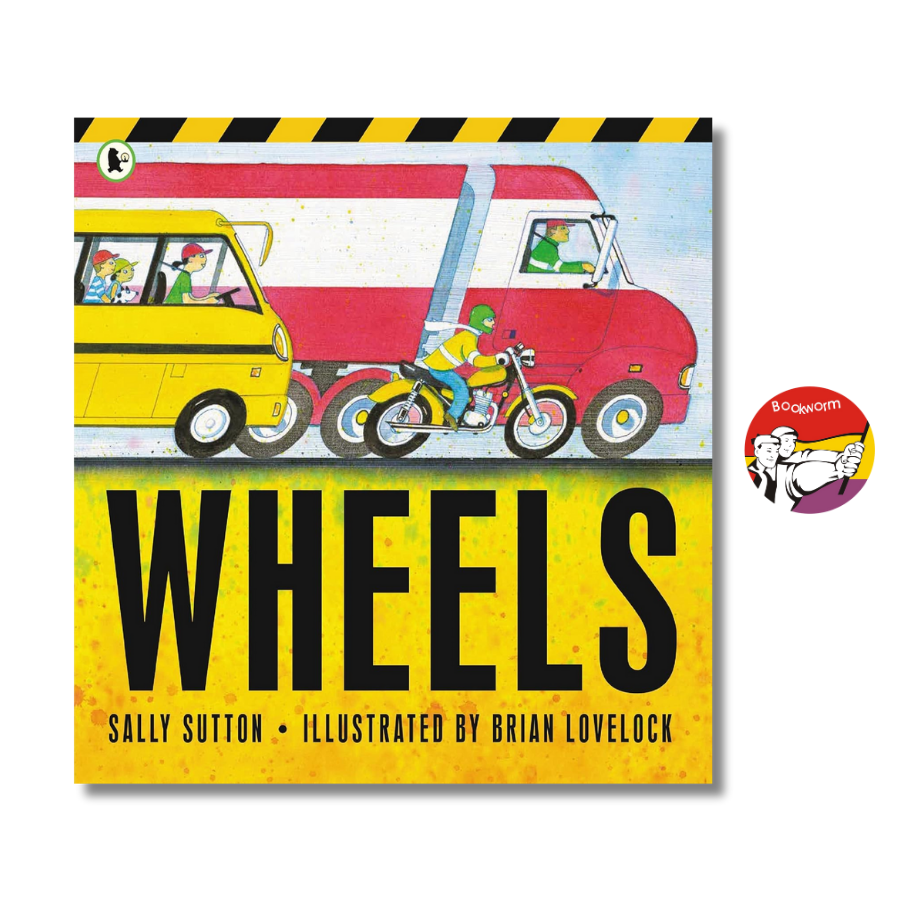 Wheels by Sally Sutton - Children Picture Story book in English - UK - Sách Ngoại Văn Nhập Khẩu
