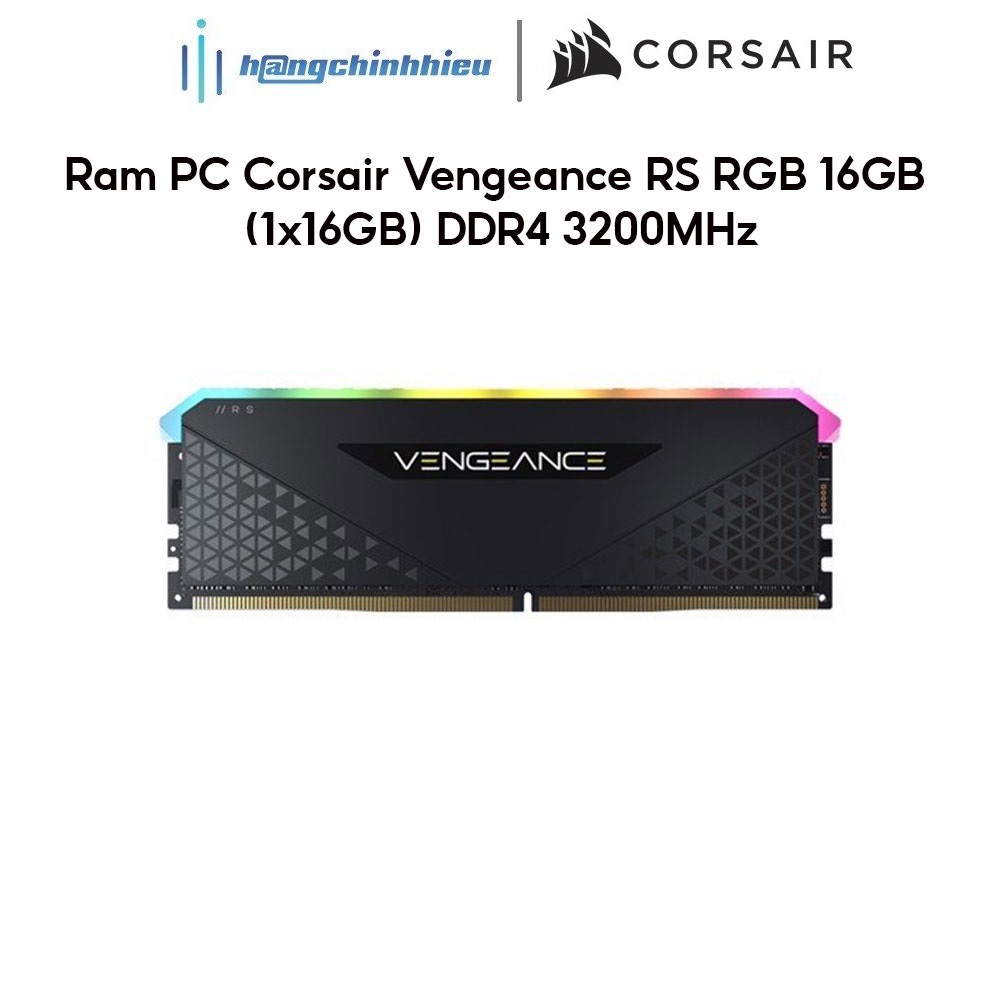 Ram PC Corsair Vengeance RS RGB 16GB (1x16GB) DDR4 3200MHz CMG16GX4M1E3200C16 Hàng chính hãng