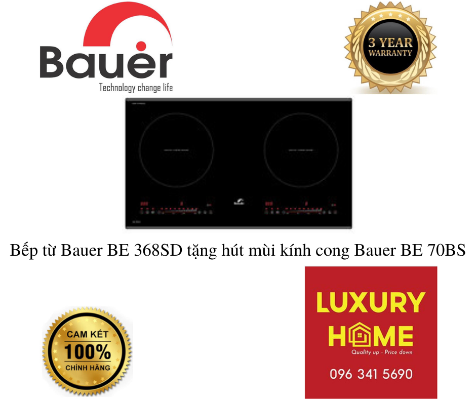 Bếp từ Bauer BE 368SD tặng hút mùi kính cong Bauer BE 70BS Hàng chính hãng