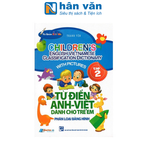 Hình ảnh Từ Điển Anh - Việt Dành Cho Trẻ Em (Tập 2)