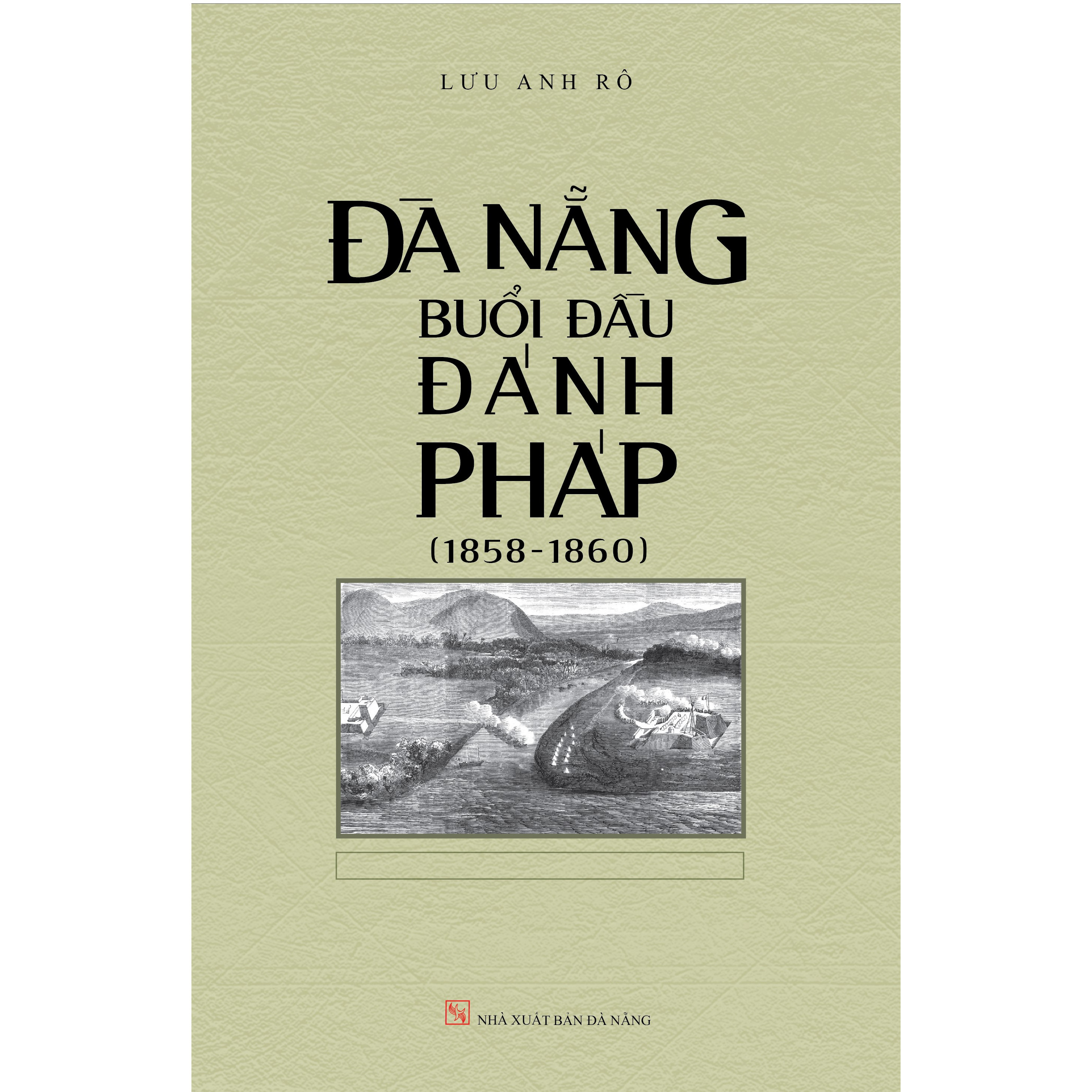 Đà Nẵng Buổi Đầu Đánh Pháp (1858-1860)