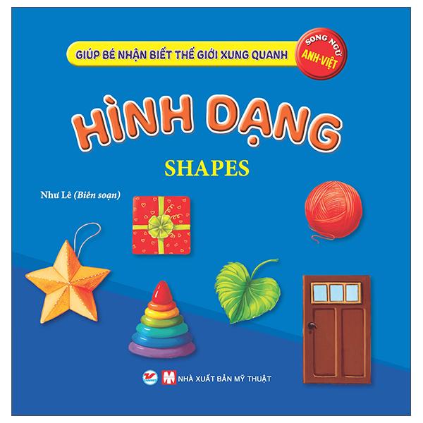 Giúp Bé Nhận Biết Thế Giới Xung Quanh - Hình Dạng - Shapes