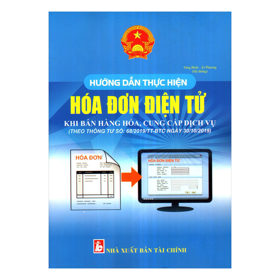 Hướng Dẫn Thực Hiện Hóa Đơn Điện Tử Khi Bán Hàng Hóa, Cung Cấp Dịch Vụ