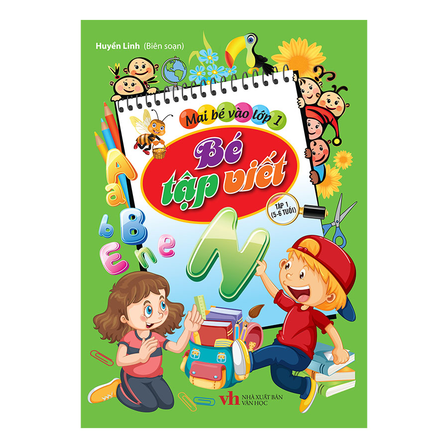 Mai Bé Vào Lớp 1 - Bé Tập Viết Tập 1
