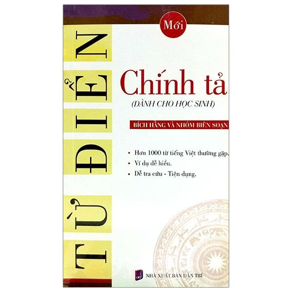 Từ Điển Chính Tả (Dành Cho Học Sinh) - ảnh 2