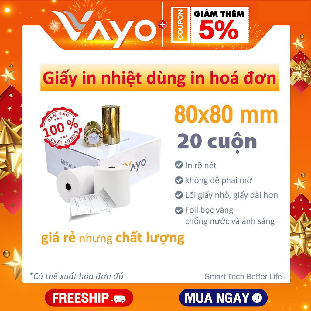 [20 cuộn] Giấy in nhiệt Giấy in bill VAYO Khổ 80 x 80 mm - định lượng 65gsm - In rõ nét - Lõi siêu nhỏ - Hàng chính hãng