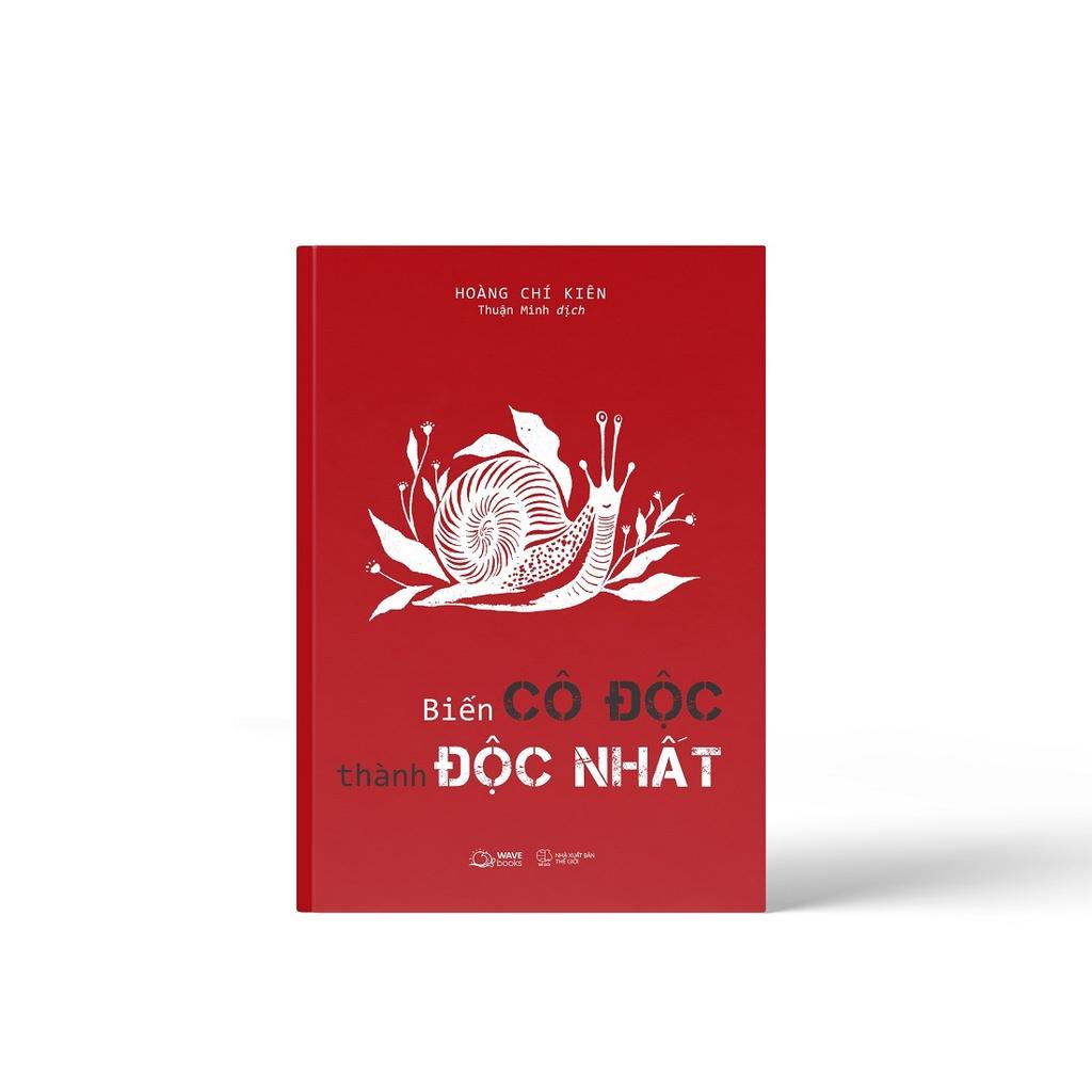 Sách  Biến Cô Độc Thành Độc Nhất - Skybooks - BẢN QUYỀN