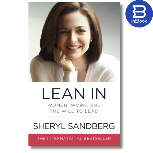 Sách tiếng Anh - Lean In: Women, Work, and the Will to Lead