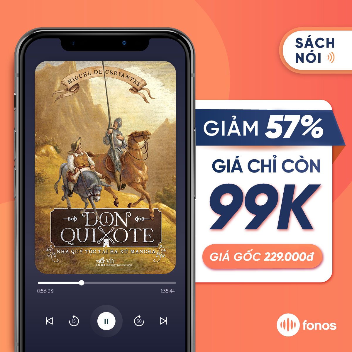 Hình ảnh [E-voucher] Sách nói Fonos: Don Quixote - Nhà Quý Tộc Tài Ba Xứ Mancha - Tập 1