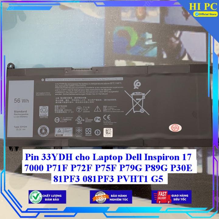 Pin dành cho Laptop Dell Inspiron 17 7000 P71F P72F P75F P79G P89G P30E 81PF3 081PF3 PVHT1 G5 33YDH - Hàng Nhập Khẩu