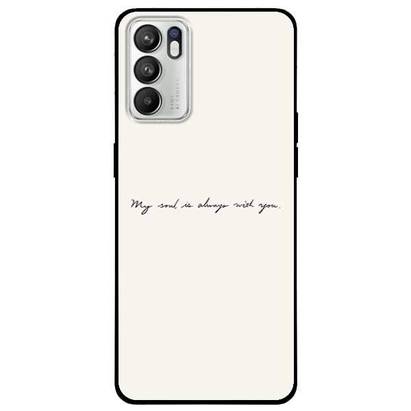 Ốp lưng dành cho Oppo Reno 6 / Reno 6Z 5G - My Soul Is Always With You