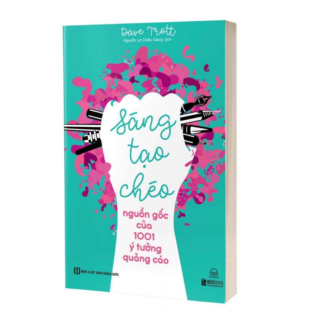 Sách - Sáng Tạo Chéo: Nguồn Gốc Của 1001 Ý Tưởng Quảng Cáo - Sách kỹ năng