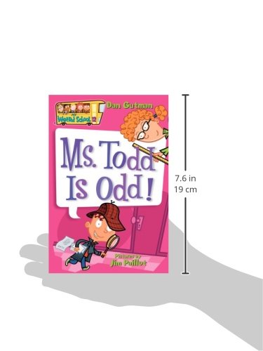 My Weird School #12: Ms. Todd Is Odd!