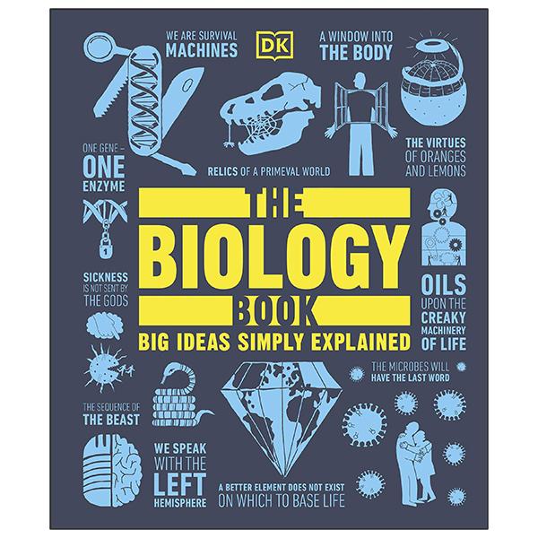 The Biology Book: Big Ideas Simply Explained