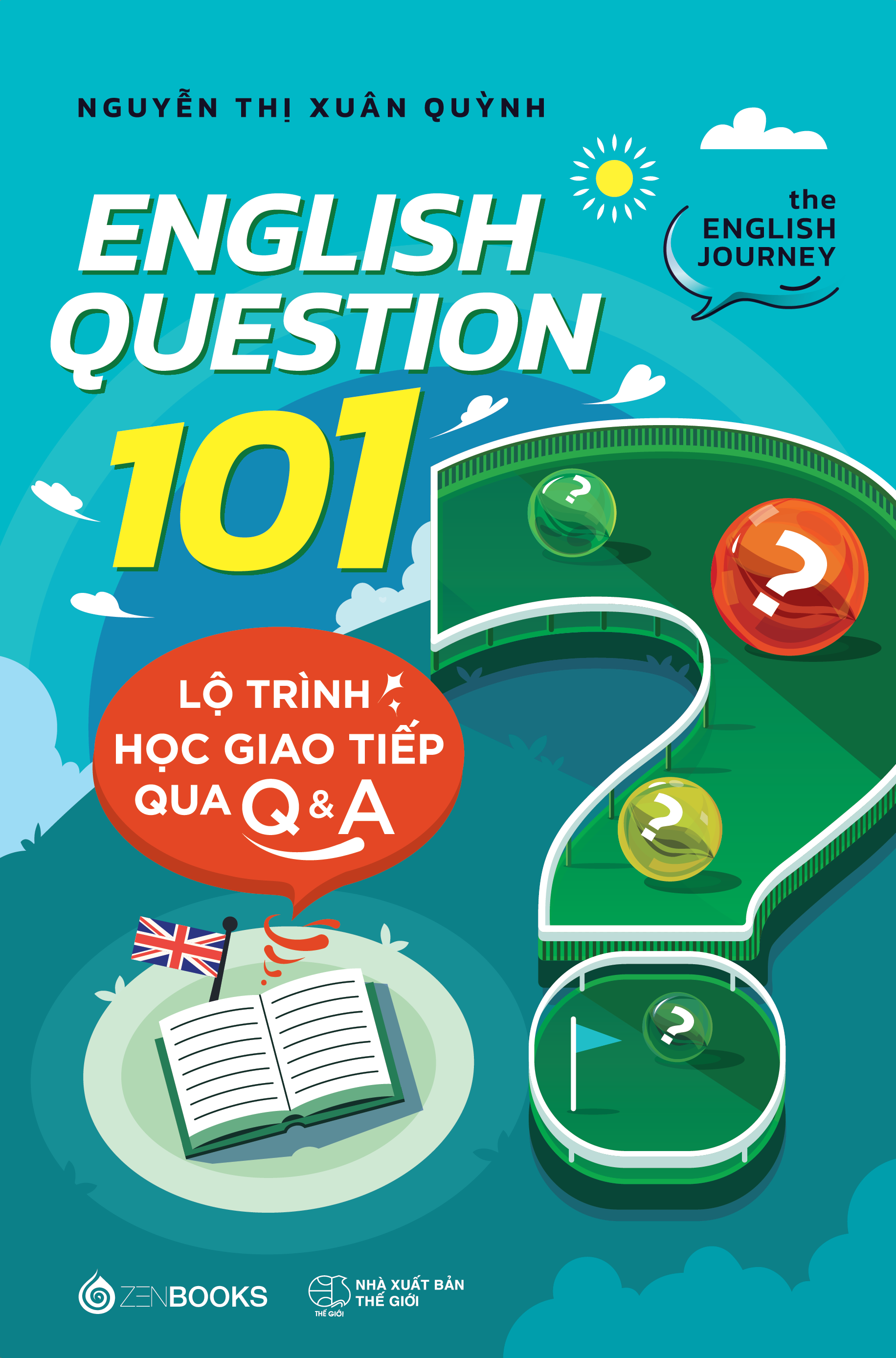 Sách - English Question 101 - Lộ Trình Học Giao Tiếp Qua Q&amp;A
