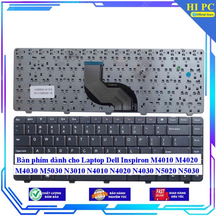 Bàn phím dành cho Laptop Dell Inspiron M4010 M4020 M4030 M5030 N3010 N4010 N4020 N4030 N5020 N5030 - Hàng Nhập Khẩu mới 100%
