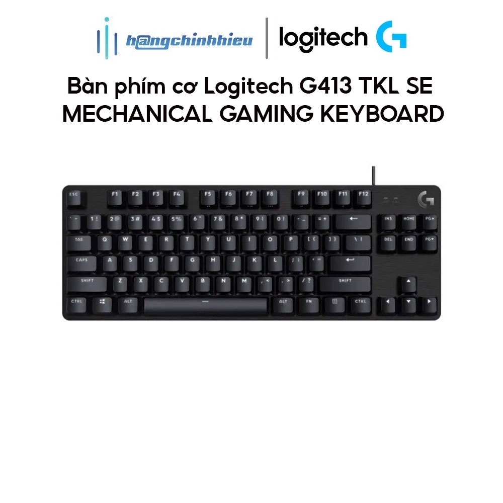 Bàn phím cơ Logitech G413 TKL SE MECHANICAL GAMING KEYBOARD Hàng chính hãng