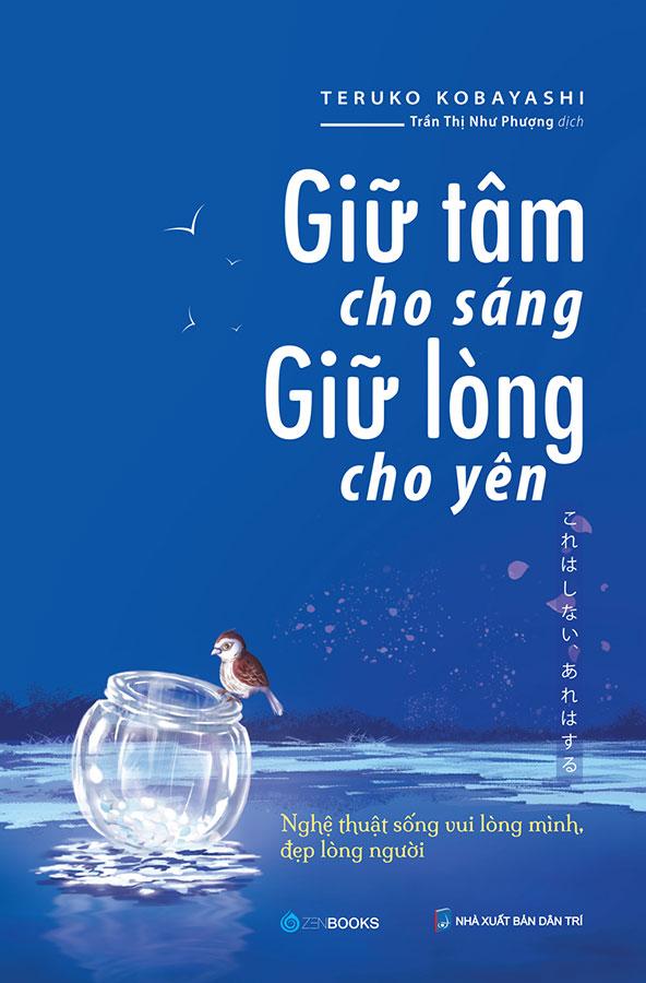 Giữ Tâm Cho Sáng, Giữ Lòng Cho Yên
