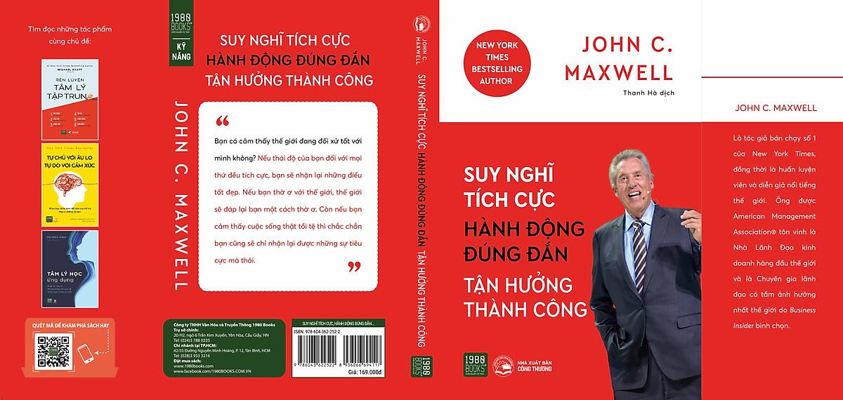 Suy nghĩ tích cực, hành động đúng đắn, tận hưởng thành công - Bản Quyền