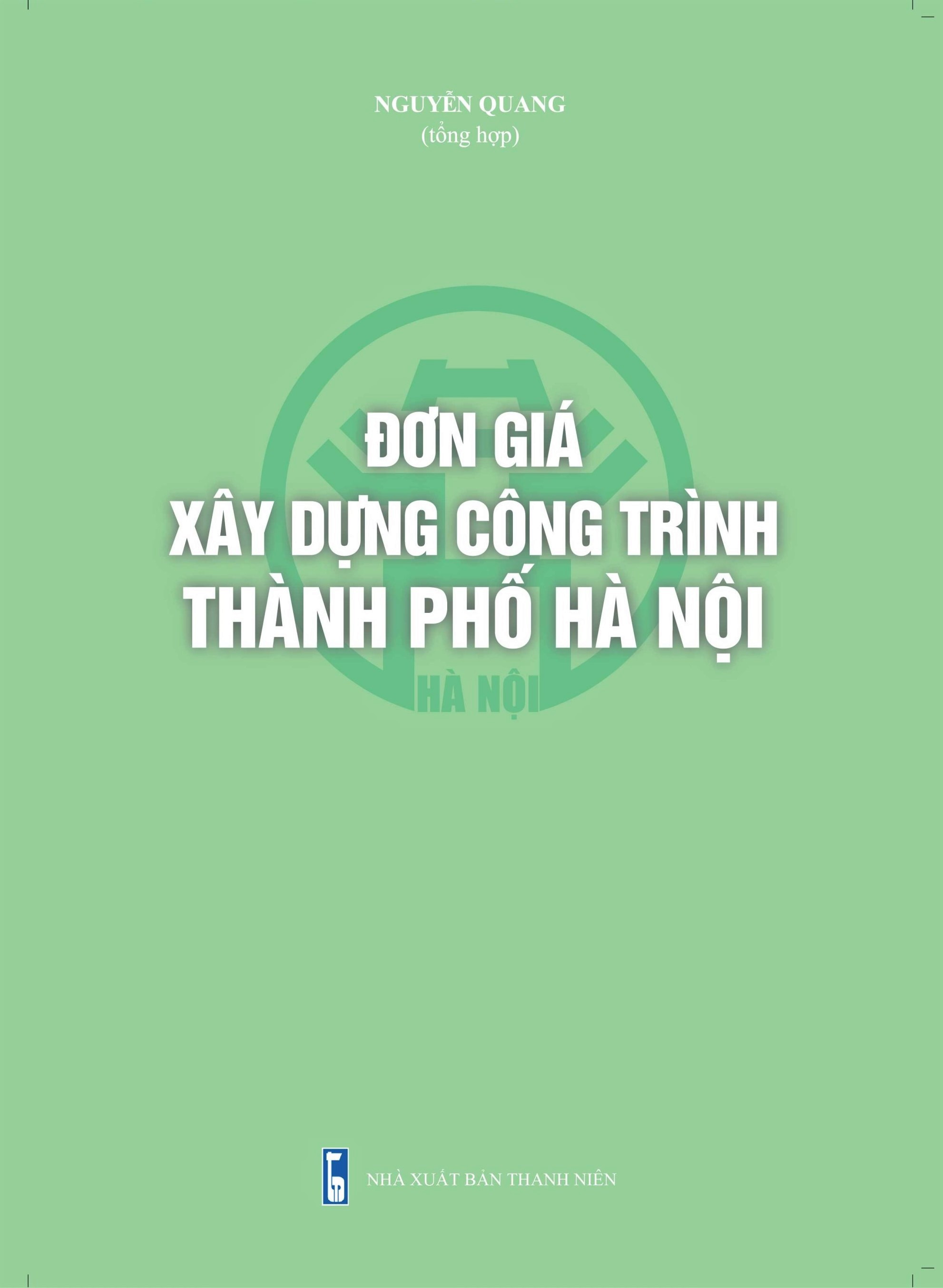 Đơn giá xây dựng công trình thành phố Hà Nội - quyết định 377, 378, 380, 381/QĐ-UBND ngày 16/01/2023