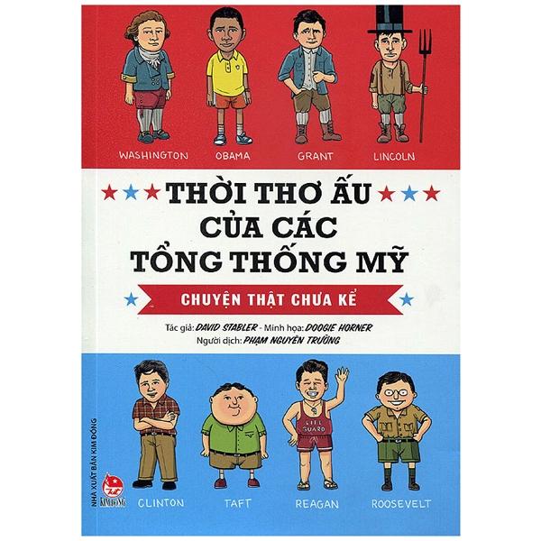Thời Thơ Ấu Của Các Tổng Thống Mỹ